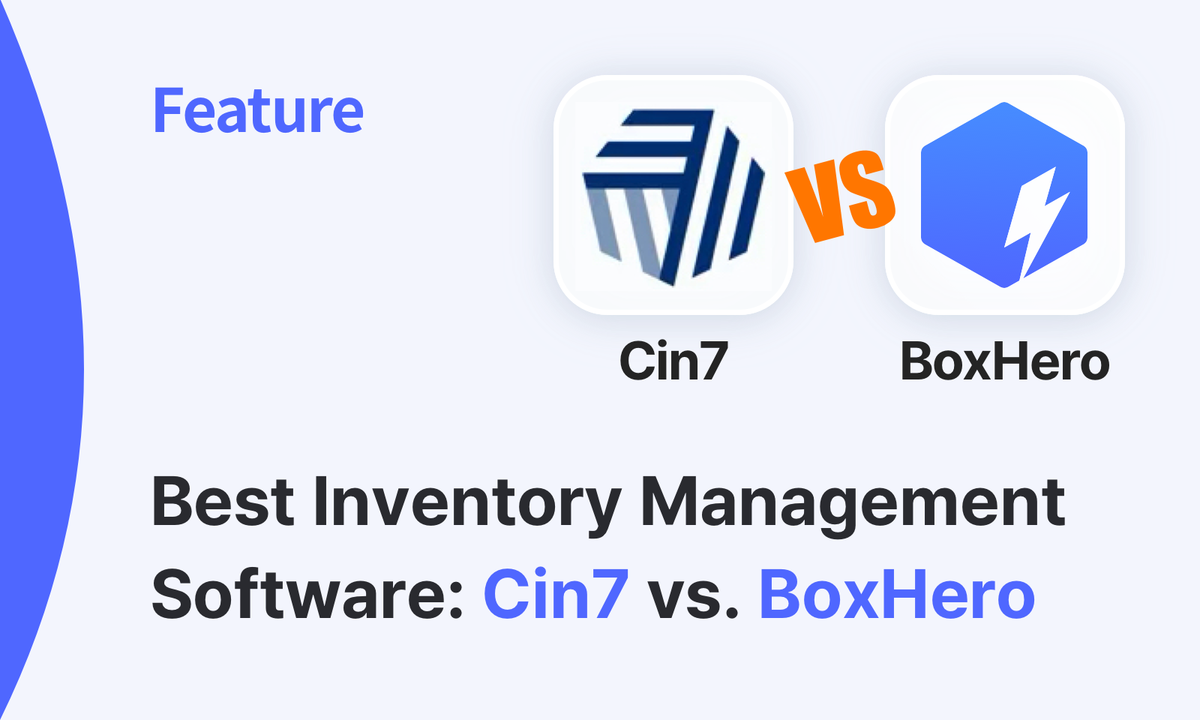 Inventory Management App Comparison: Cin7 and BoxHero