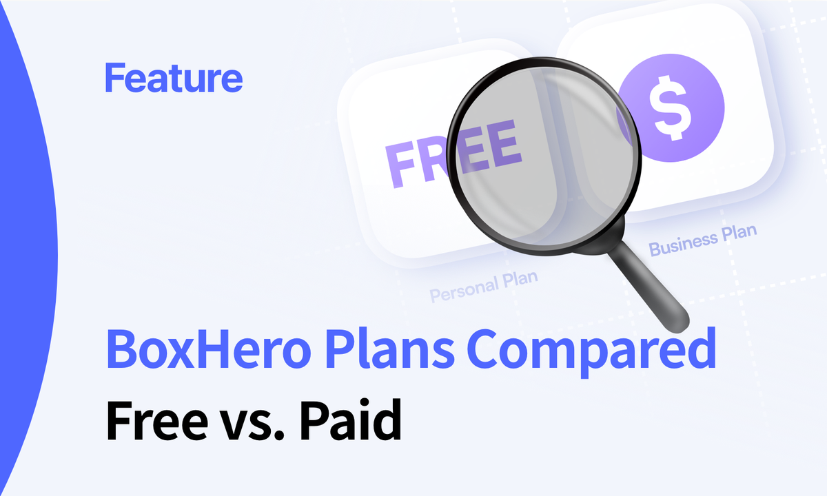 BoxHero Pricing Plans Explained: What You Get in the Free vs. Business Plan
