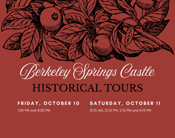 Visit the Berkeley Springs Castle During This Year's Apple Butter Festival October 10 & 11, 2025