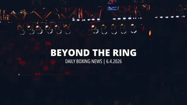 BEYOND THE RING | 6.4.2026