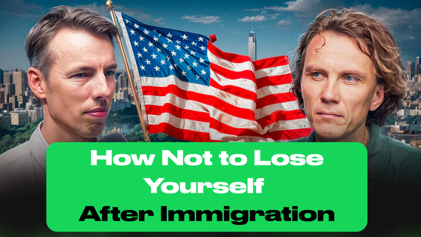 How Not to Lose Yourself After Immigration