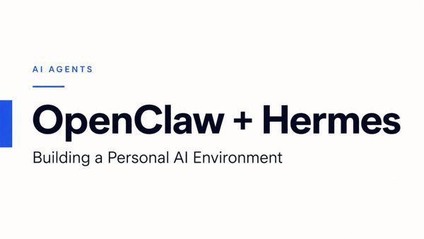 Building My Own AI Agent Environment: Lessons Learned from OpenClaw and Hermes