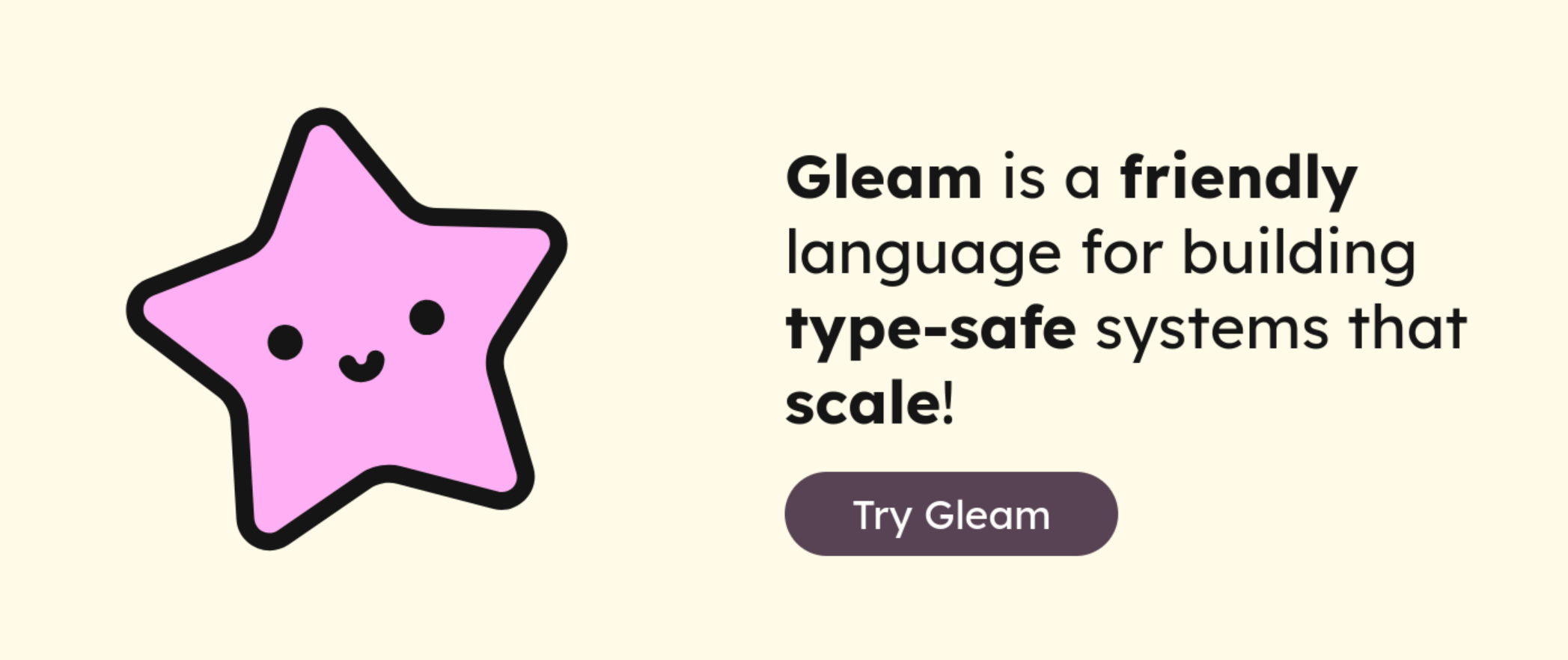 A detail of the Gleam language landing page, with the star mascot Lucy and the copy "Gleam is a friendly language for building type-safe systems that scale!"