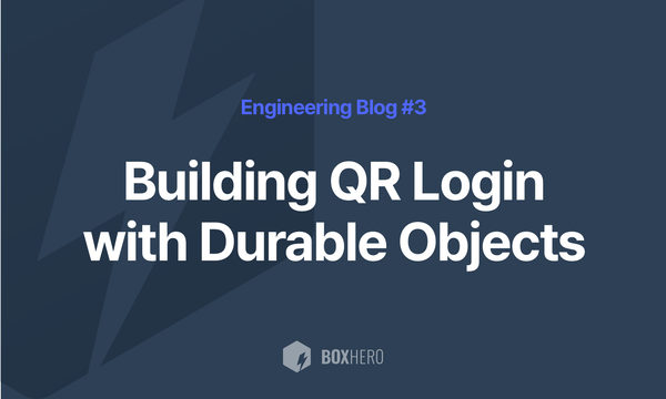 BoxHero Engineering Blog: Building QR Login