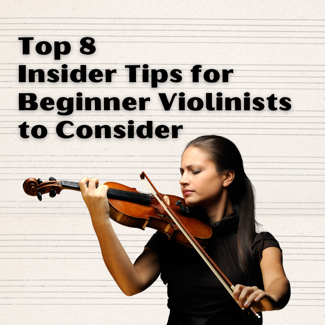 Top 8 Insider Tips for Beginner Violinists to Consider