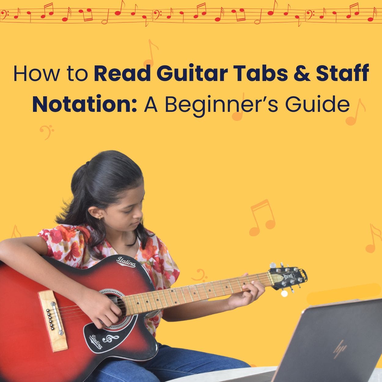 How to Read Guitar Tabs & Staff Notation: A Beginner’s Guide