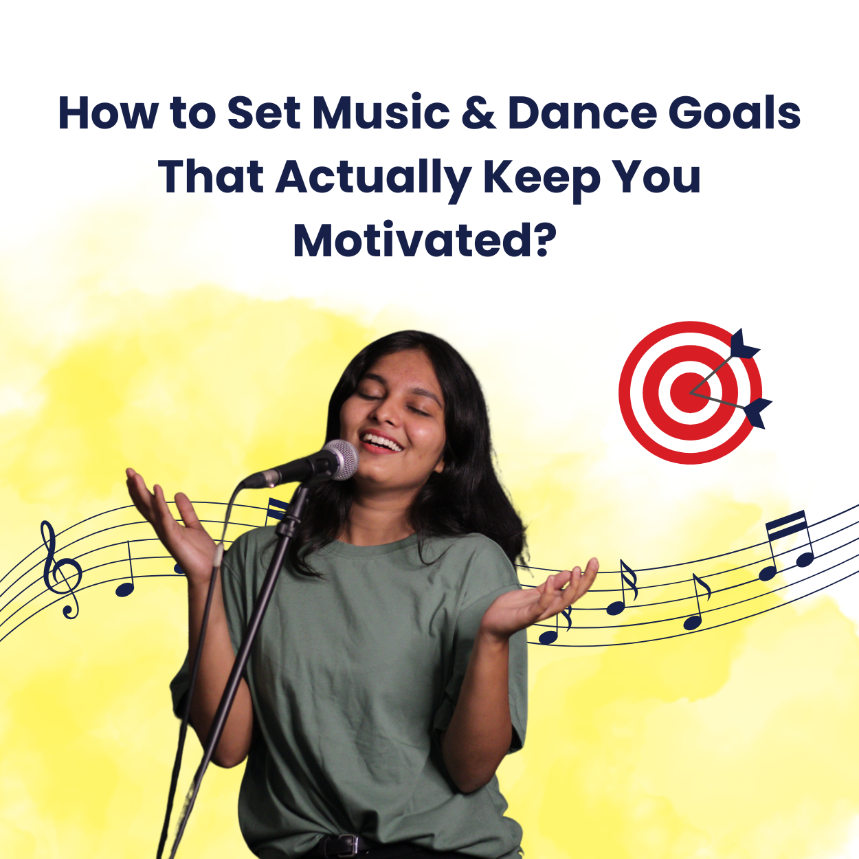 How to Set Music & Dance Goals That Actually Keep You Motivated 🎯