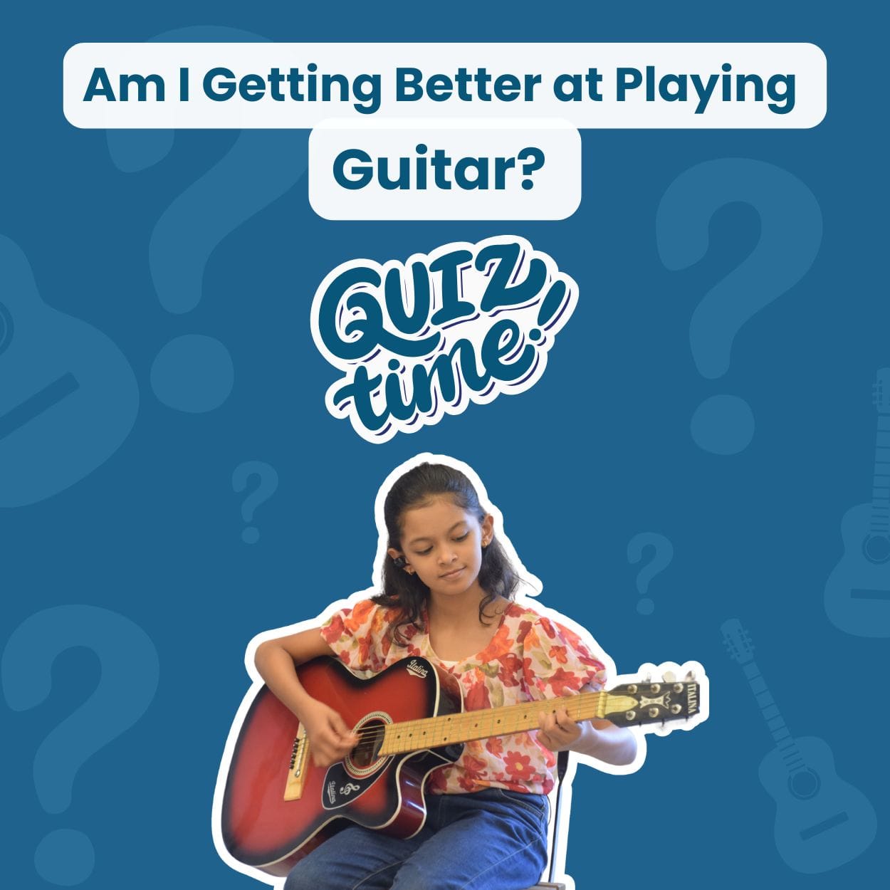 Am I Getting Better at Playing Guitar? Take This Quiz