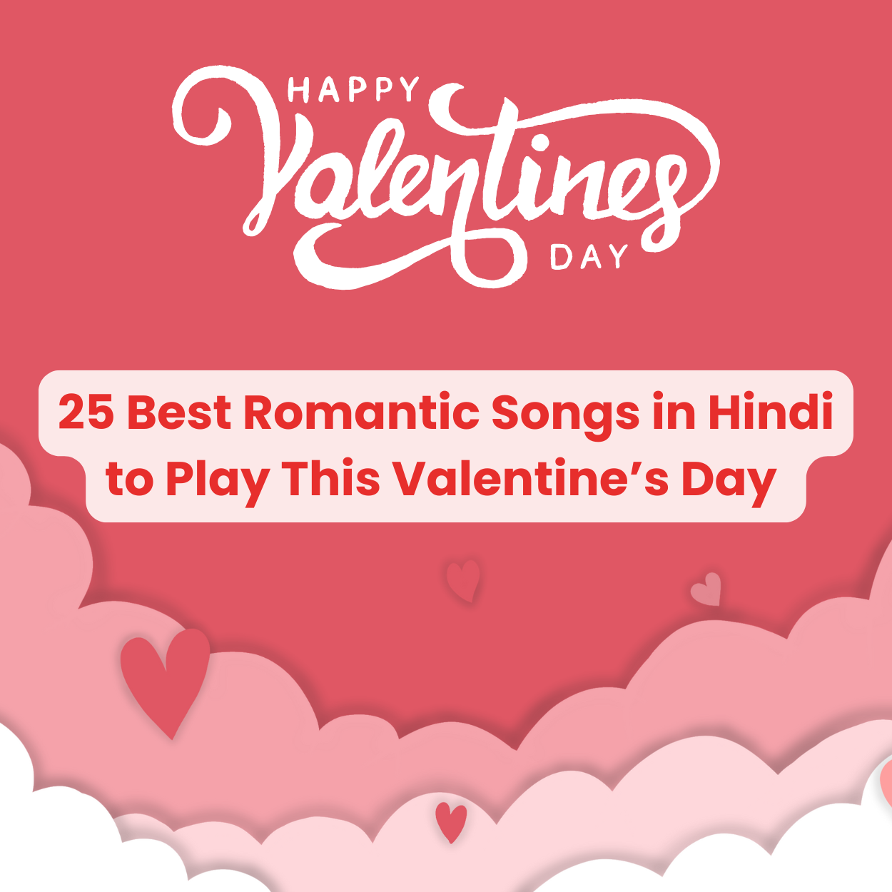 25 Best Romantic Songs in Hindi to Play This Valentine's Day