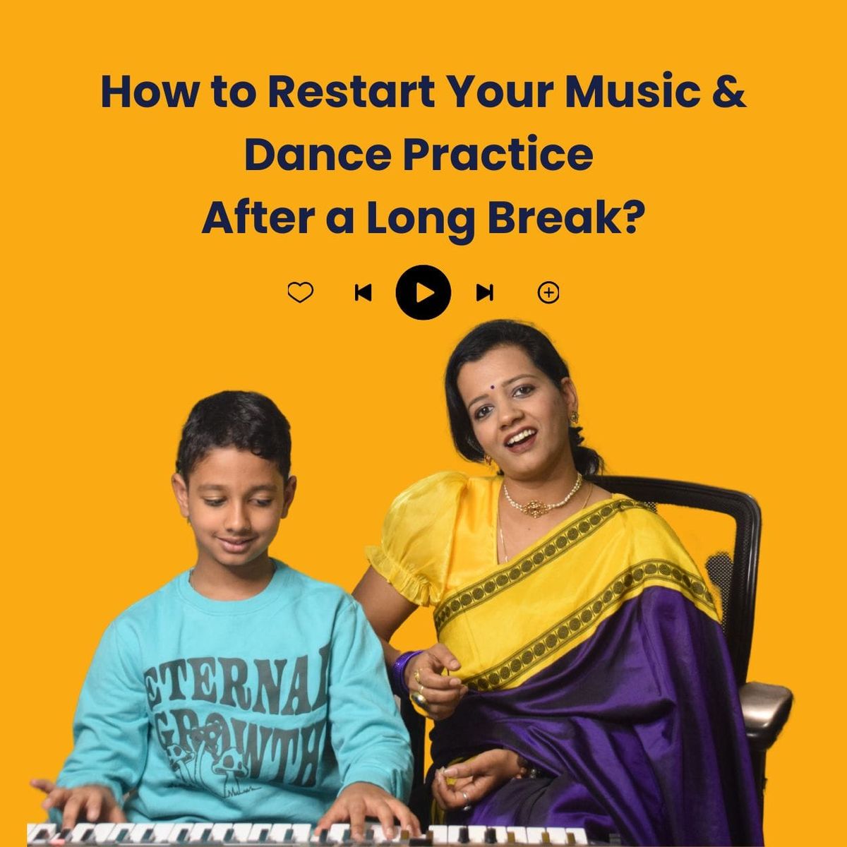 How to Restart Your Music & Dance Practice After a Long Break