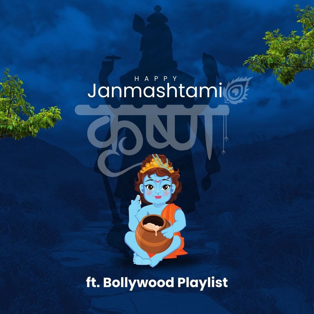 Janmashtami ft. Bollywood Playlist