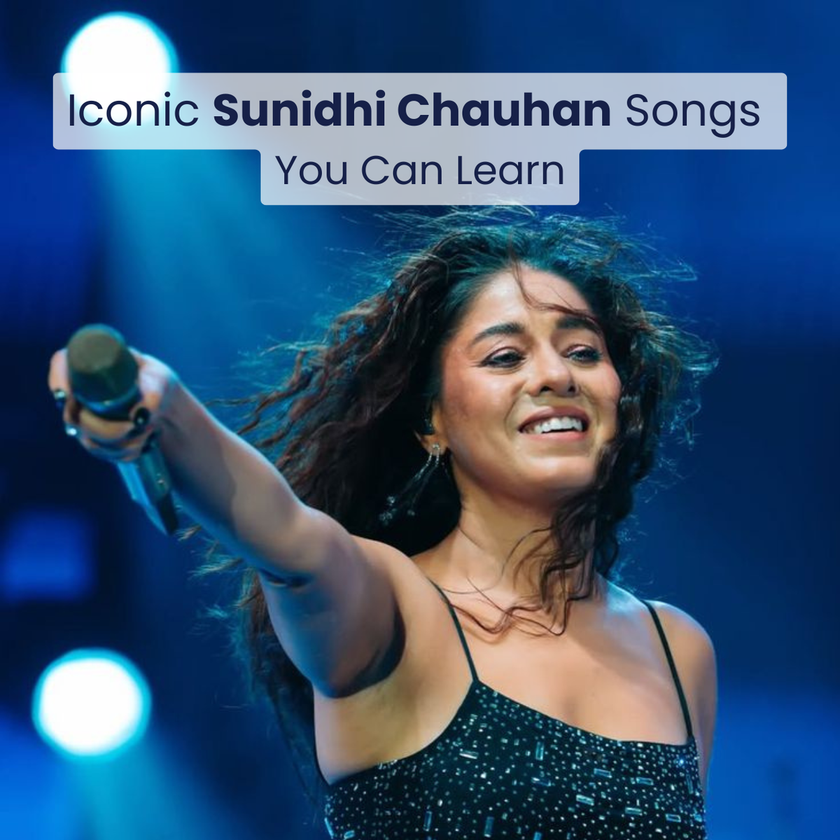Iconic Sunidhi Chauhan Songs You Can Learn