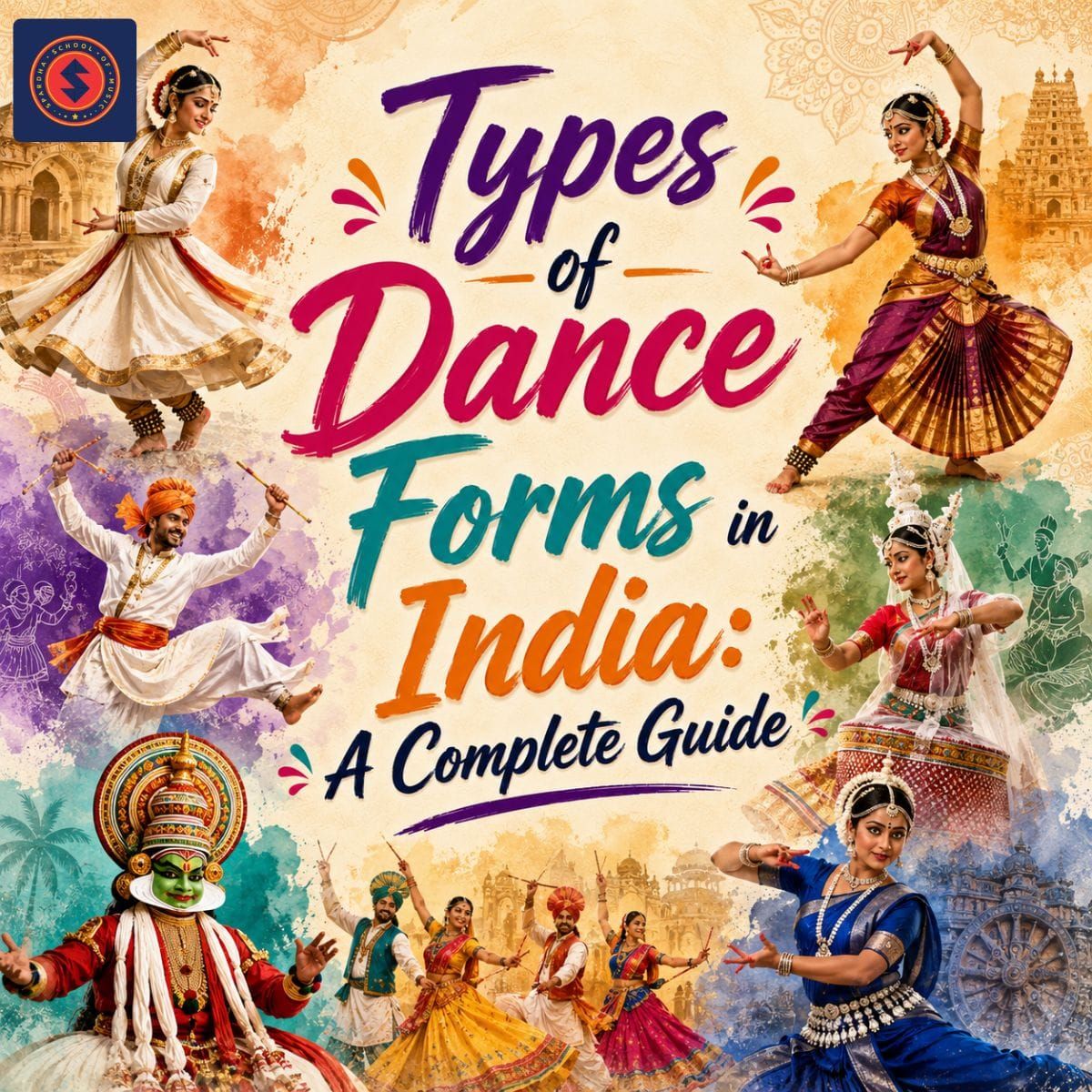 Types of Dance Forms in India: A Complete Guide