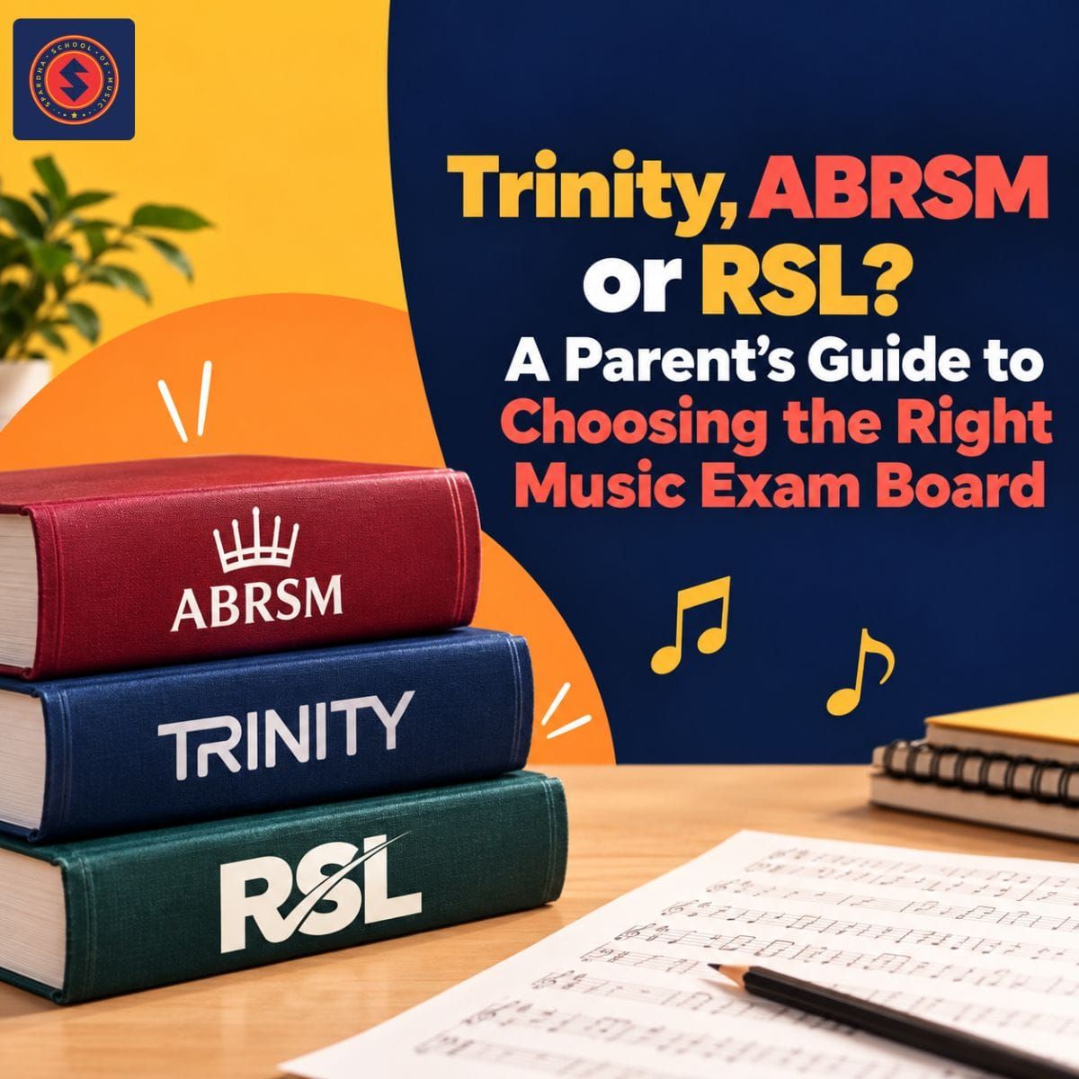 Trinity, ABRSM or RSL? A Parent’s Guide to Choosing the Right Music Exam Board