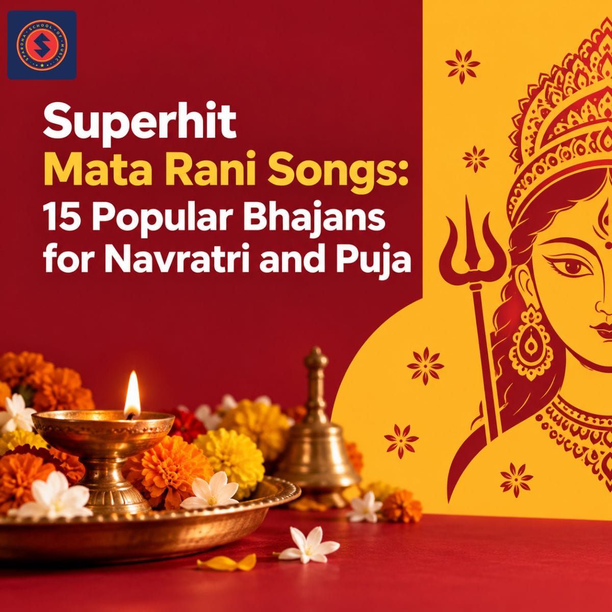 Superhit Mata Rani Songs: 15 Popular Bhajans for Navratri and Puja