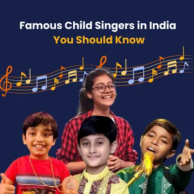 Famous Child Singers in India You Should Know