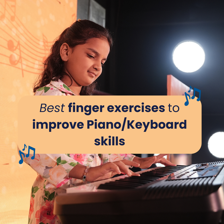 Best finger exercises to improve Piano/Keyboard skills