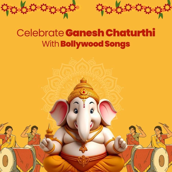 Celebrate Ganesh Chaturthi with Bollywood Songs!