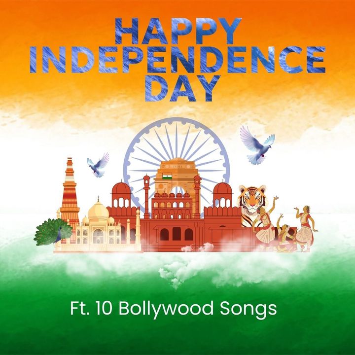 10 Bollywood Songs for Independence Day