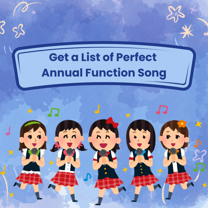 Get a List of Perfect Annual Function Song