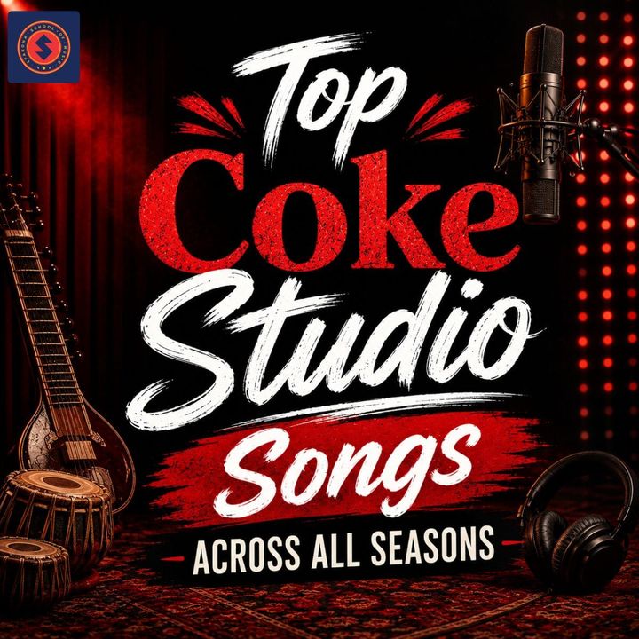 Top Coke Studio Songs Across All Seasons
