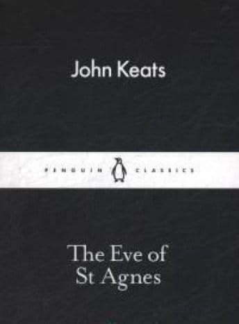 The Little Black Classics | Eve Of St Agnes by John Keats