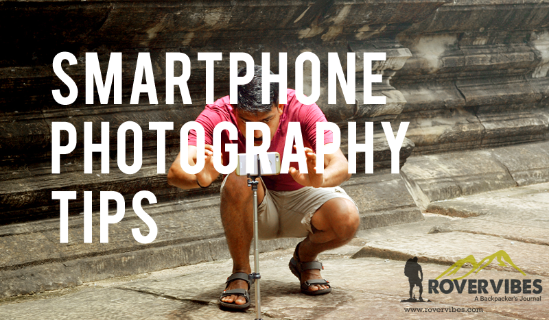 Smartphone Photography Tips - Make Your Photos Live