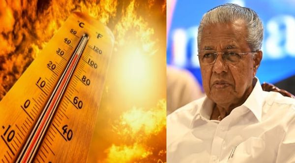 സംസ്ഥാനത്ത് കനത്ത ചൂട്; ജാഗ്രത നിർദേശം നൽകി മുഖ്യമന്ത്രി