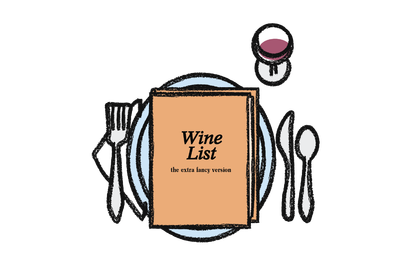 Always Choose a Great Bottle in a Restaurant