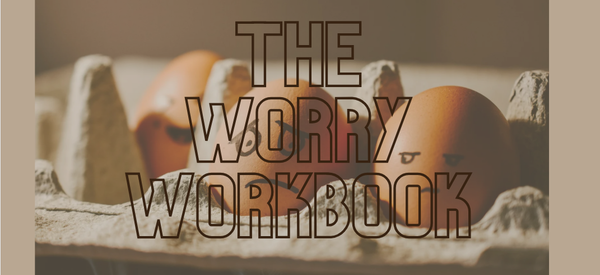 The Worry Workbook
