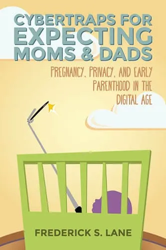 Cybertraps for Expecting Moms & Dads