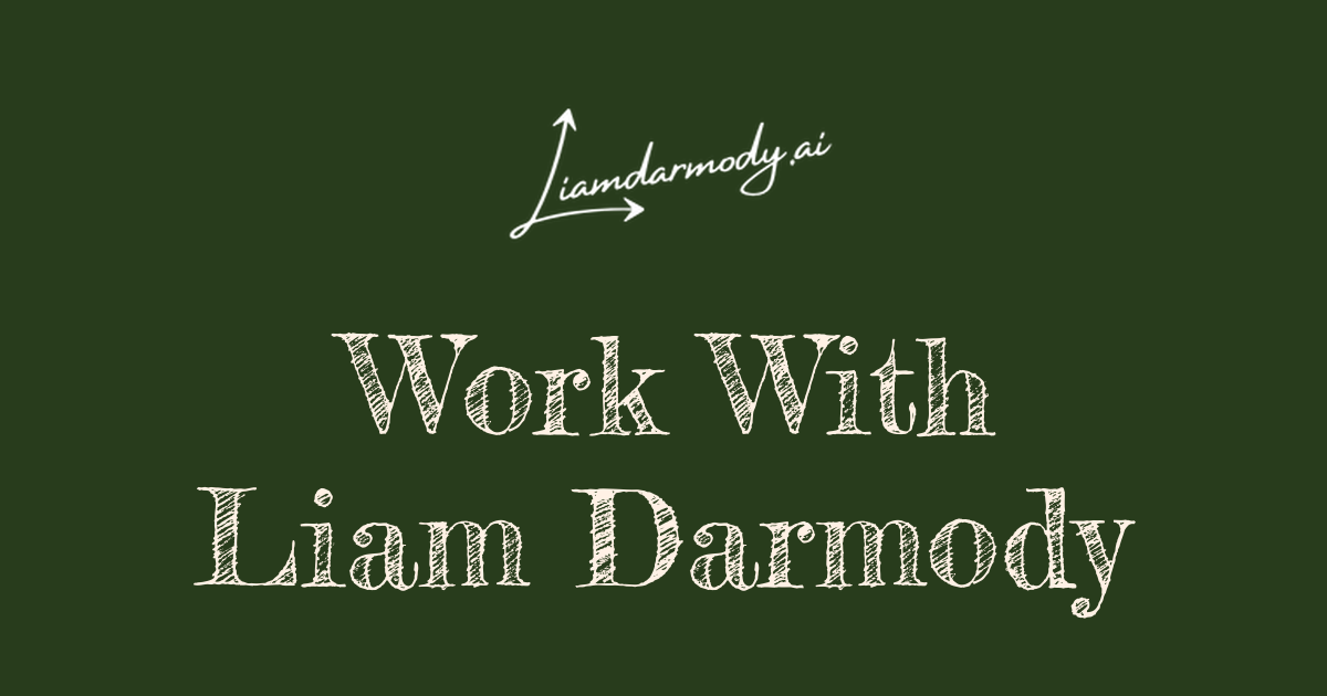 Work With Liam Darmody