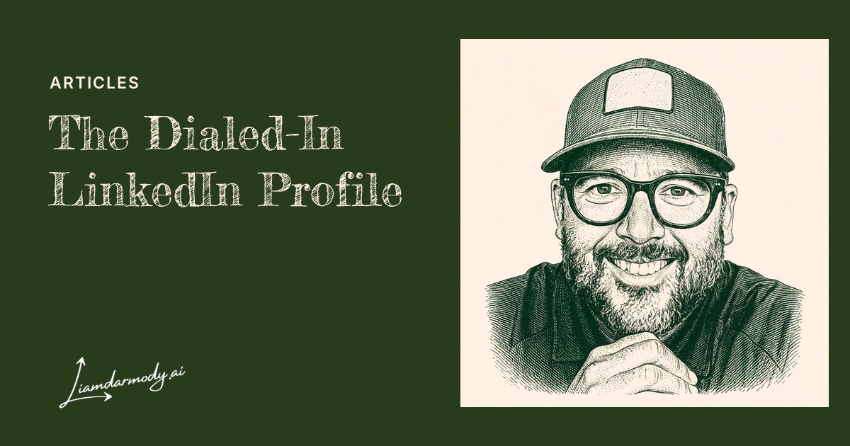 The Dialed-In LinkedIn Profile
