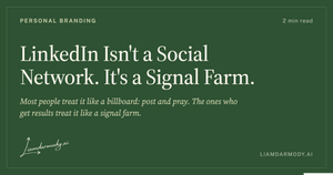 LinkedIn Isn't a Social Network. It's a Signal Farm.