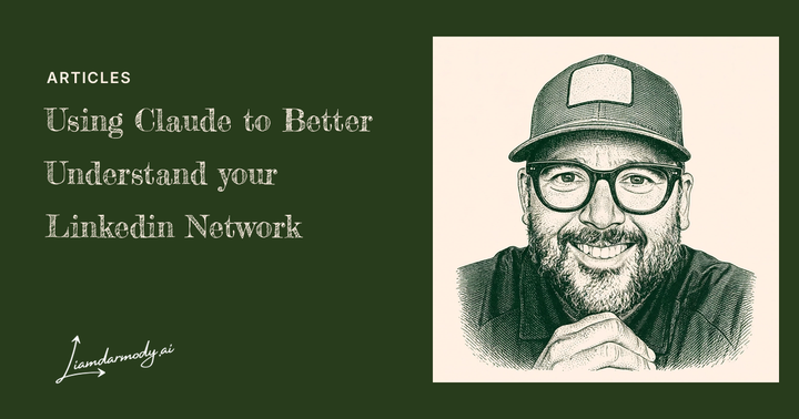 Using Claude to Better Understand your Linkedin Network