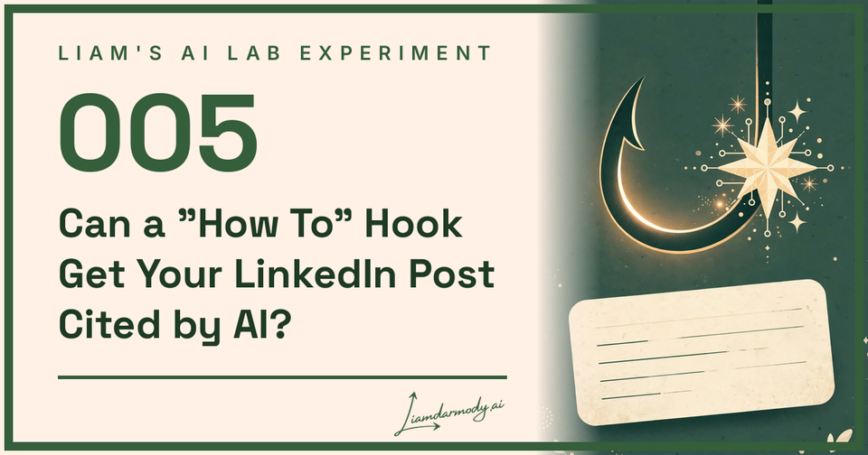 AI Lab Experiment 005 cover art: a glowing fishing hook catching a sparkling star above a notecard, titled "Can a How To Hook Get Your LinkedIn Post Cited by AI?"