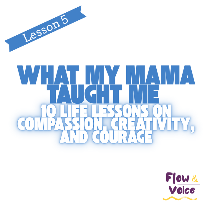 Being Hateful is Incompatible with Being Whole — Lessons My Mama Taught Me (Part 5)🎧Episode 68
