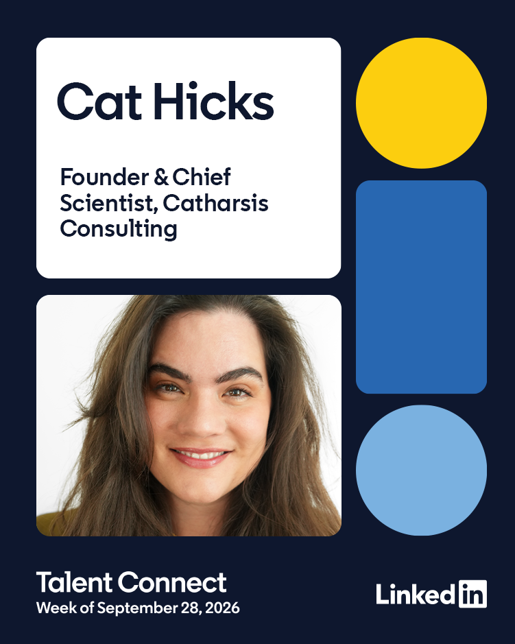 A promo photo of Cat in a frame from Linkedin's annual talent connect conference, with the title Cat Hicks, Founder and Chief Scientist, Catharsis Consulting