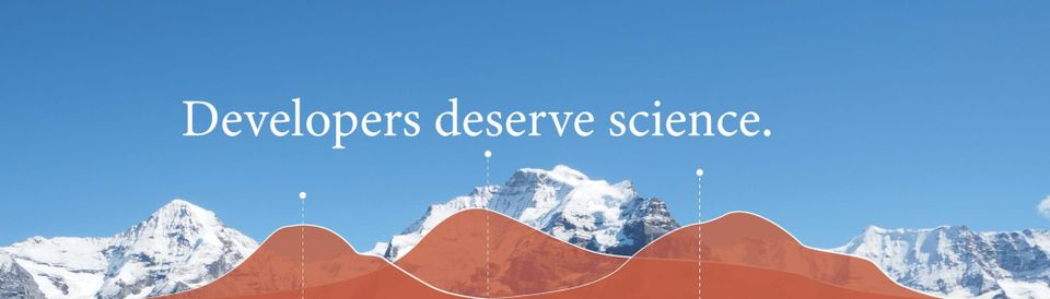 An image of snowy mountains with terracotta ridgeline plots on top of them, and white text that reads Developers deserve science