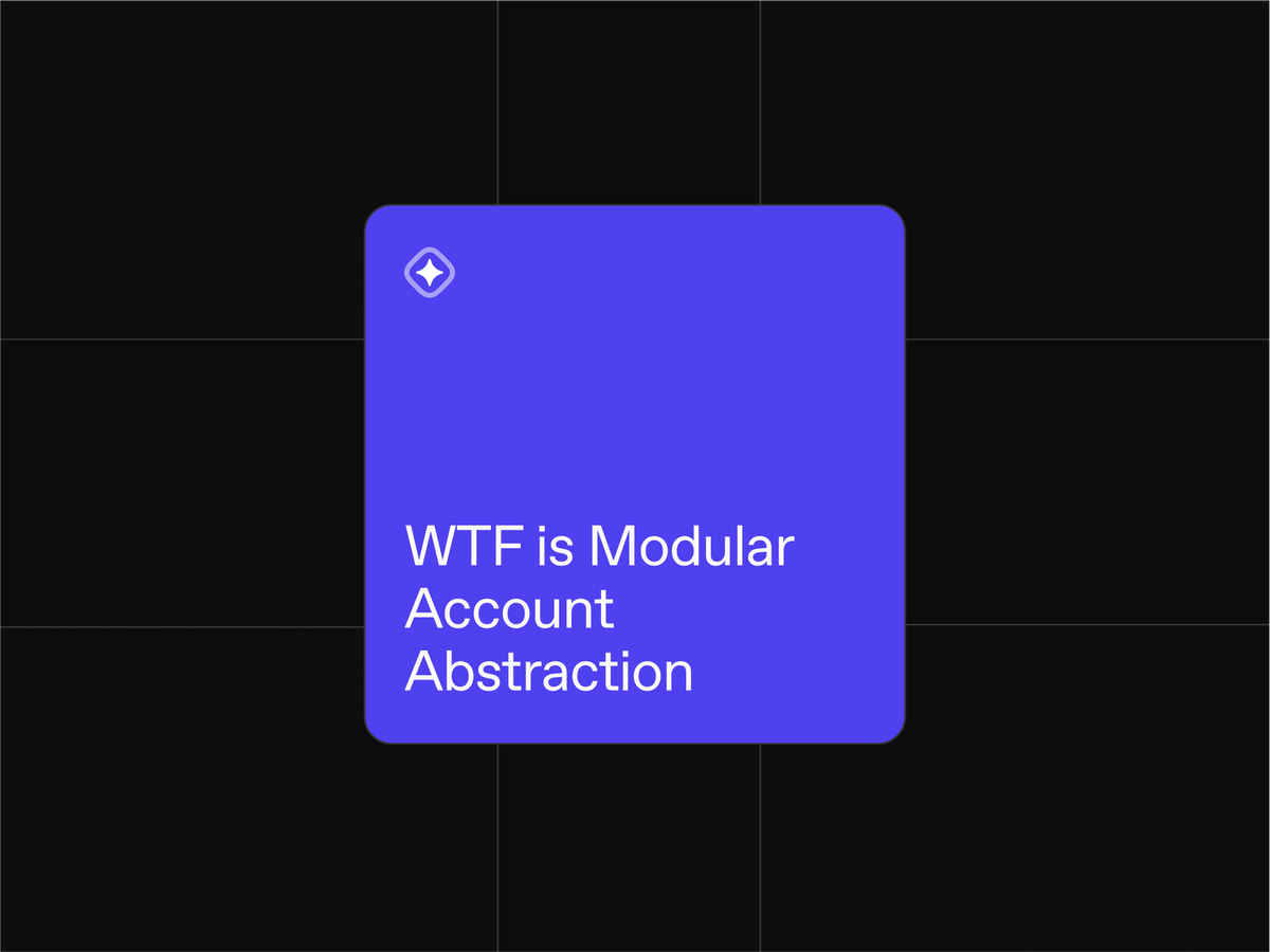 WTF is Modular Account Abstraction