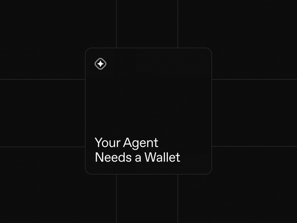 Your Agent Needs a Wallet. But What Kind of Wallet Should It Be?
