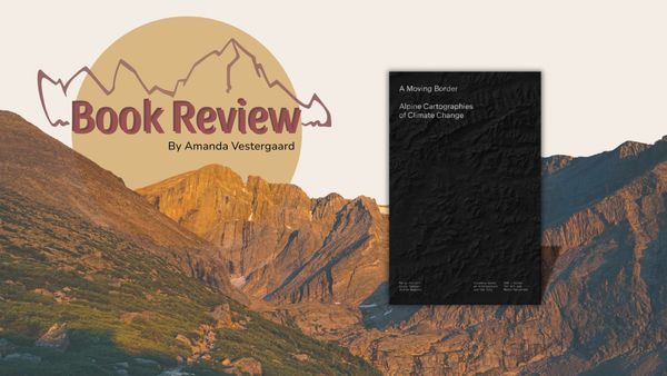 Book Review — A Moving Border: Alpine Cartographies of Climate Change