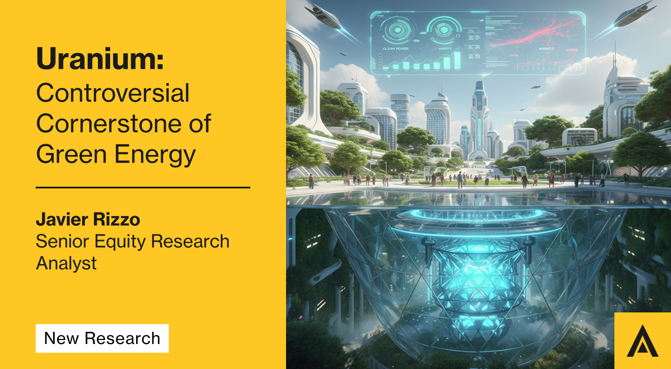 Uranium: Controversial Cornerstone of Green Energy