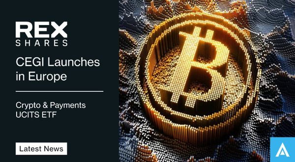 REX Shares Announces Launch of REX Crypto Equity Income & Growth UCITS ETF Tracking the BITA Crypto Assets and Digital Payments Constrained Index