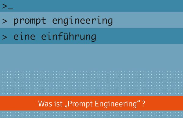 200.000 Dollar fürs Tippen? – Warum Prompt Engineers plötzlich keiner mehr braucht