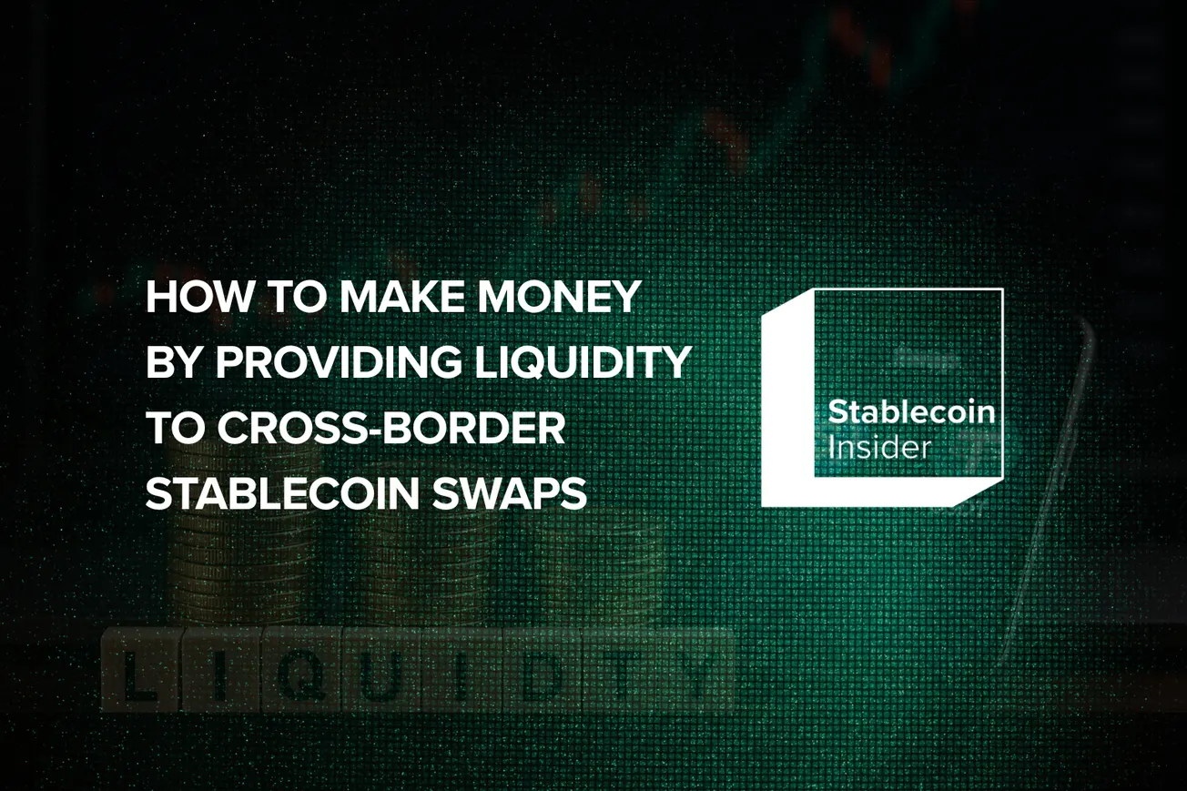How to Make Money by Providing Liquidity to Cross-Border Stablecoin Swaps