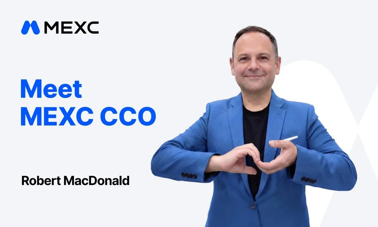 MEXC Appoints Robert MacDonald as Chief Compliance Officer to Lead Global Regulatory Strategy