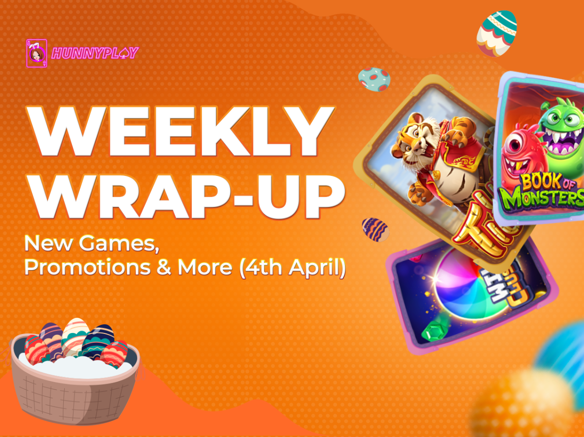 Weekly Update - Apr 4th: New Games and Promotions