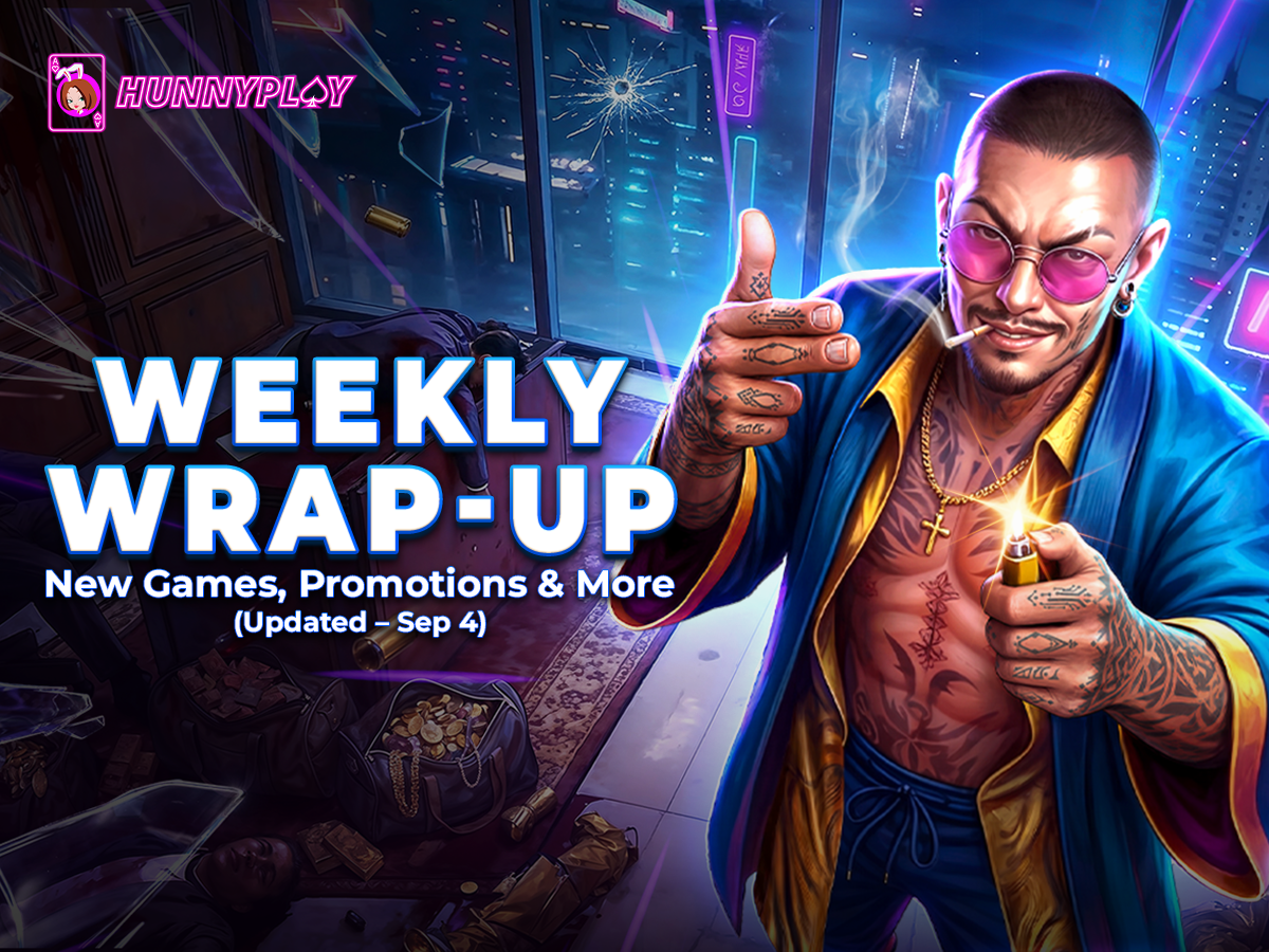Weekly Update - Sep 4: New Games and Promotions