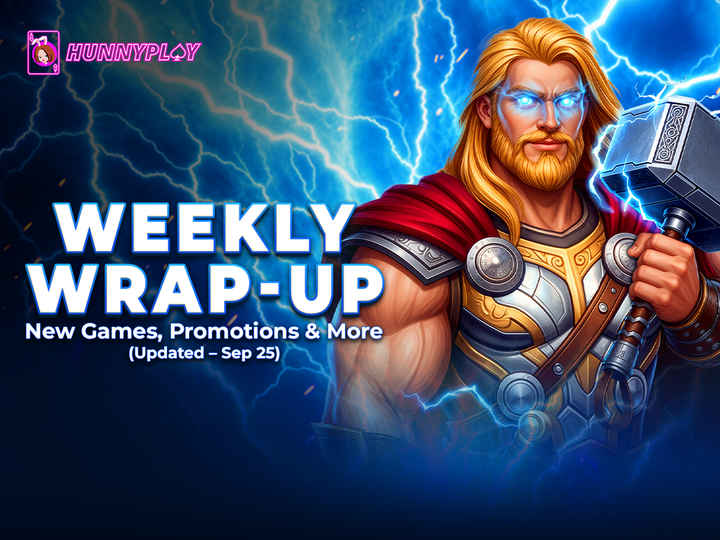 Weekly Update - Sep 25: New Games and Promotions